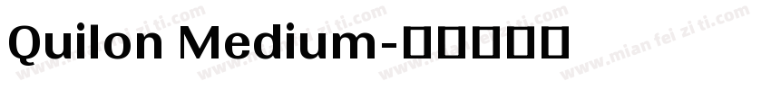 Quilon Medium字体转换